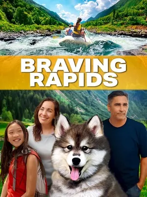 Braving Rapids (2025) WEBRIP Hindi (MULTI AUDIO) 720p – 480p – 1080p Movie Poster