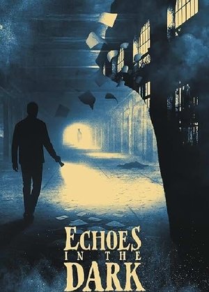 Echoes In The Dark (2024) WEBRIP Hindi (MULTI AUDIO) 720p – 480p – 1080p Movie Poster