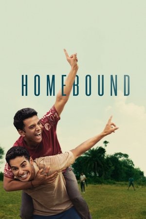 Homebound - Amis d’enfance (2025) WEBRIP Hindi (MULTI AUDIO) 720p – 480p – 1080p Movie Poster