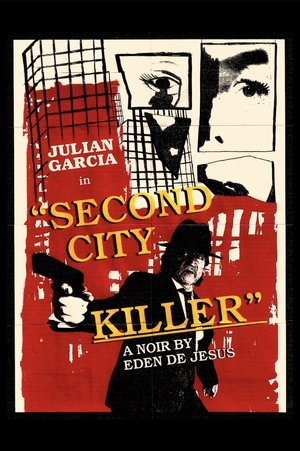 Second City Killer (2025) WEBRIP Hindi (MULTI AUDIO) 720p – 480p – 1080p Movie Poster