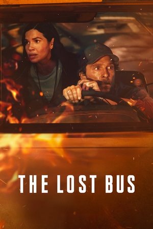 The Lost Bus - Au cœur des flammes (2025) WEBRIP Hindi (MULTI AUDIO) 720p – 480p – 1080p Movie Poster