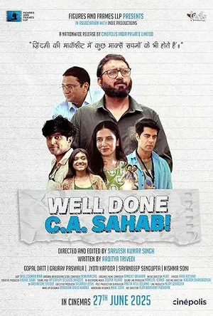 Well Done C.A. Sahab! (2025) WEBRIP Hindi (MULTI AUDIO) 720p – 480p – 1080p Movie Poster